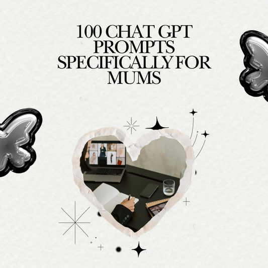 100 Chat GPT Prompts Download for Mums